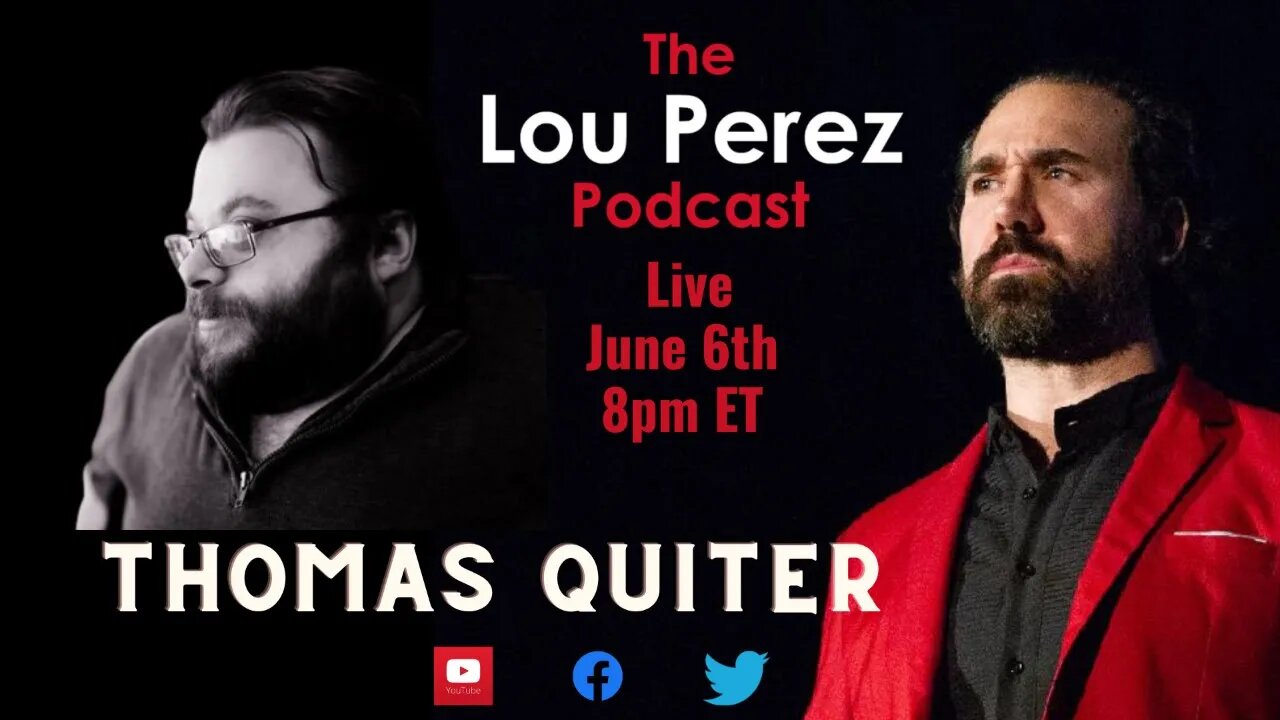 The Lou Perez Podcast Episode 74 - Thomas Quiter