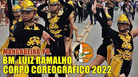 CORPO COREOGRÁFICO 2022 - BM. LUIZ RAMALHO 2022 NO DESFILE CÍVICO 2022 - MANGABEIRA - PB.