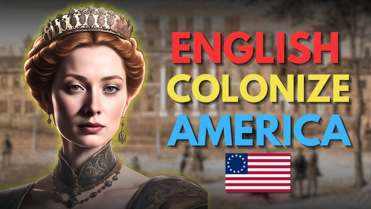 How did the English Colonize America | British Expansion