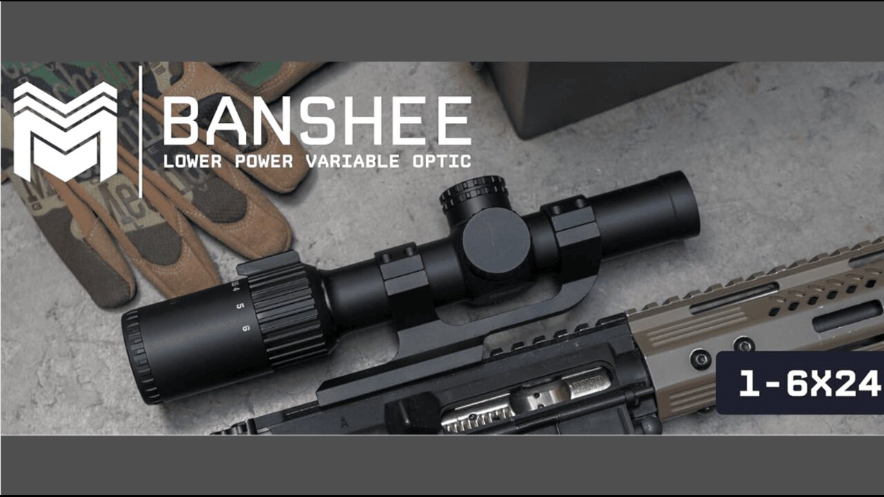 Monstrum Banshee 1-6x24 LPVO Rifle Scope