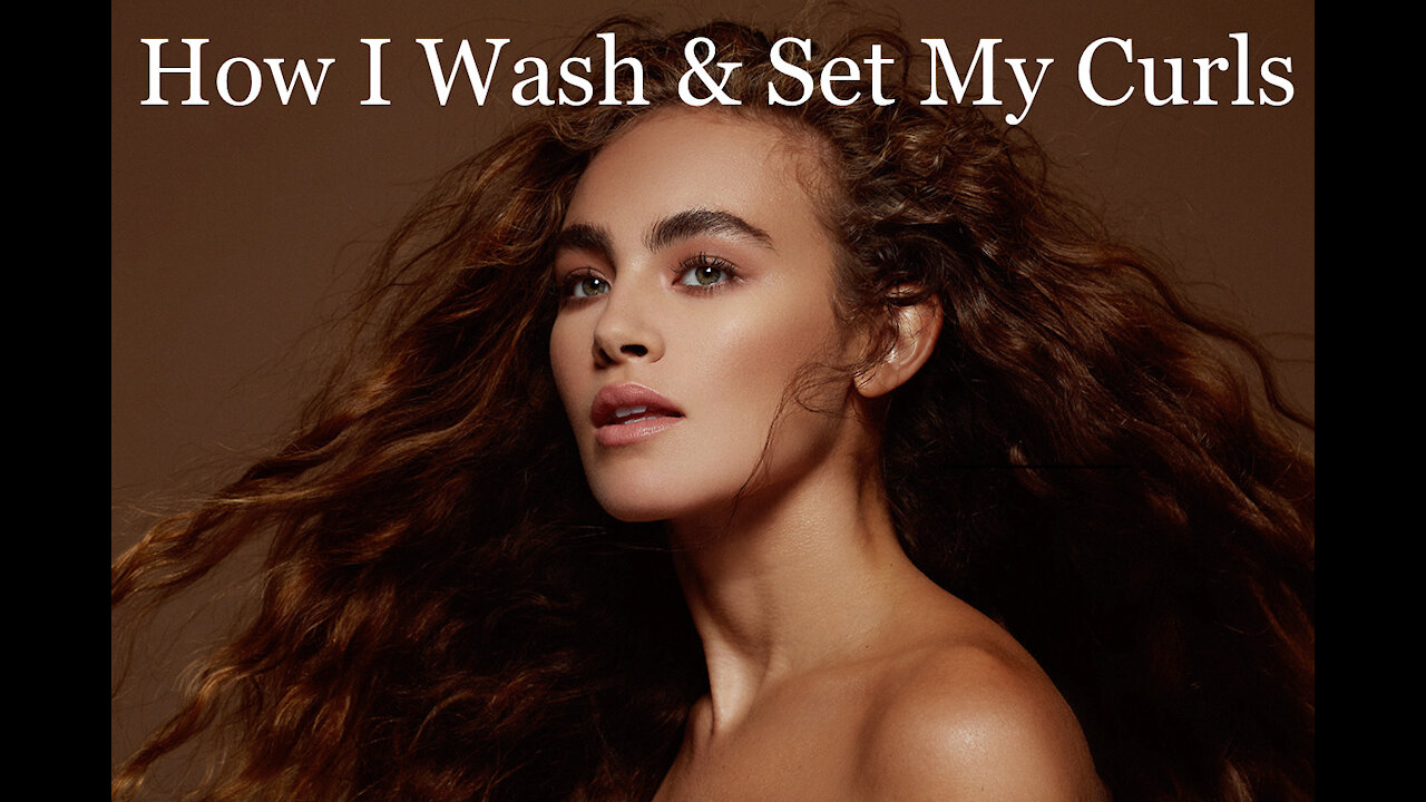 How to Wash & Set Your Curls