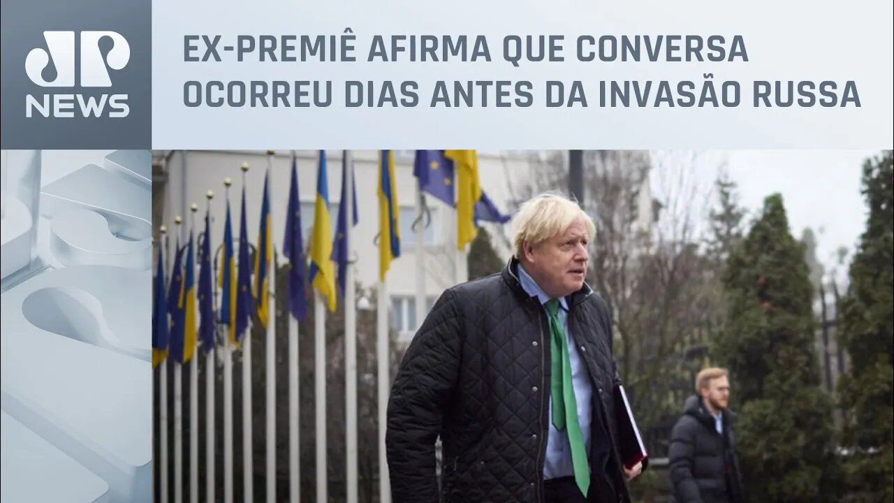 Boris Johnson afirma que Putin ameaçou atacá-lo com míssil em telefonema