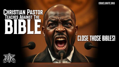 Christian Pastor Teaches Against The Bible