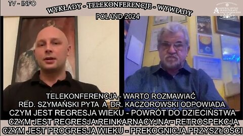 CZYM JEST REGRESJA WOEKU- POWRÓT DO DZIECIŃSTWA CZYM JEST REGRESJA REINKARNACYJNA- PETROSPEKCJA CZYM JEST PROGRESJA WIEKU - PREKOGNICJA PRZYSZŁOSĆI/TV INFO 2024