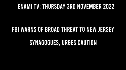 FBI Warns of Broad Threat to New Jersey Synagogues, Urges Caution.