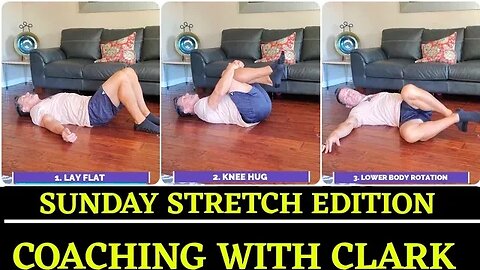 SUNDAY STRETCH EDITION | WORKOUT | COACHING WITH CLARK