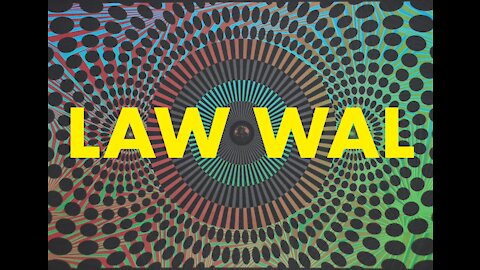 BRASS TACKS-LAWS ARE WALS