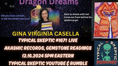 Akashic Records, Mini Gemstone Psychic Readings - Gina Virgina Casella, Typcial Skeptic # 1671