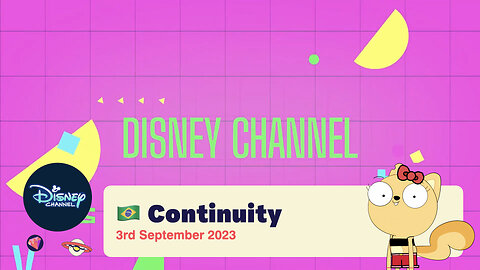 Disney Channel (Brazil) - Adverts and Continuity (3rd September 2023)