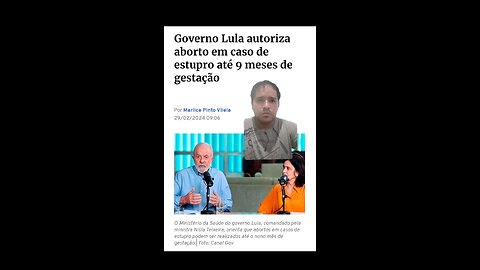 Governo federal cancelou o aborto até 9 meses por conta da oposição