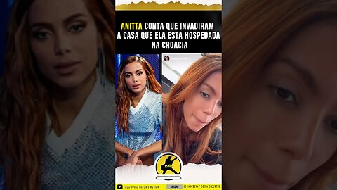 Assaltam Anitta na Croácia #anitta #anittachallenge #shortsviral #fypシ