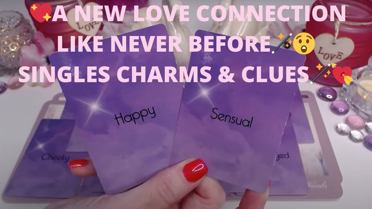 💖A NEW LOVE CONNECTION LIKE NEVER BEFORE🪄😲 SINGLES CHARMS & CLUES💫🪄💘 LOVE TAROT COLLECTIVE READING ✨