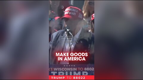 Trump Promises To Turn America Into a Manufacturing Superpower - 9/7/24