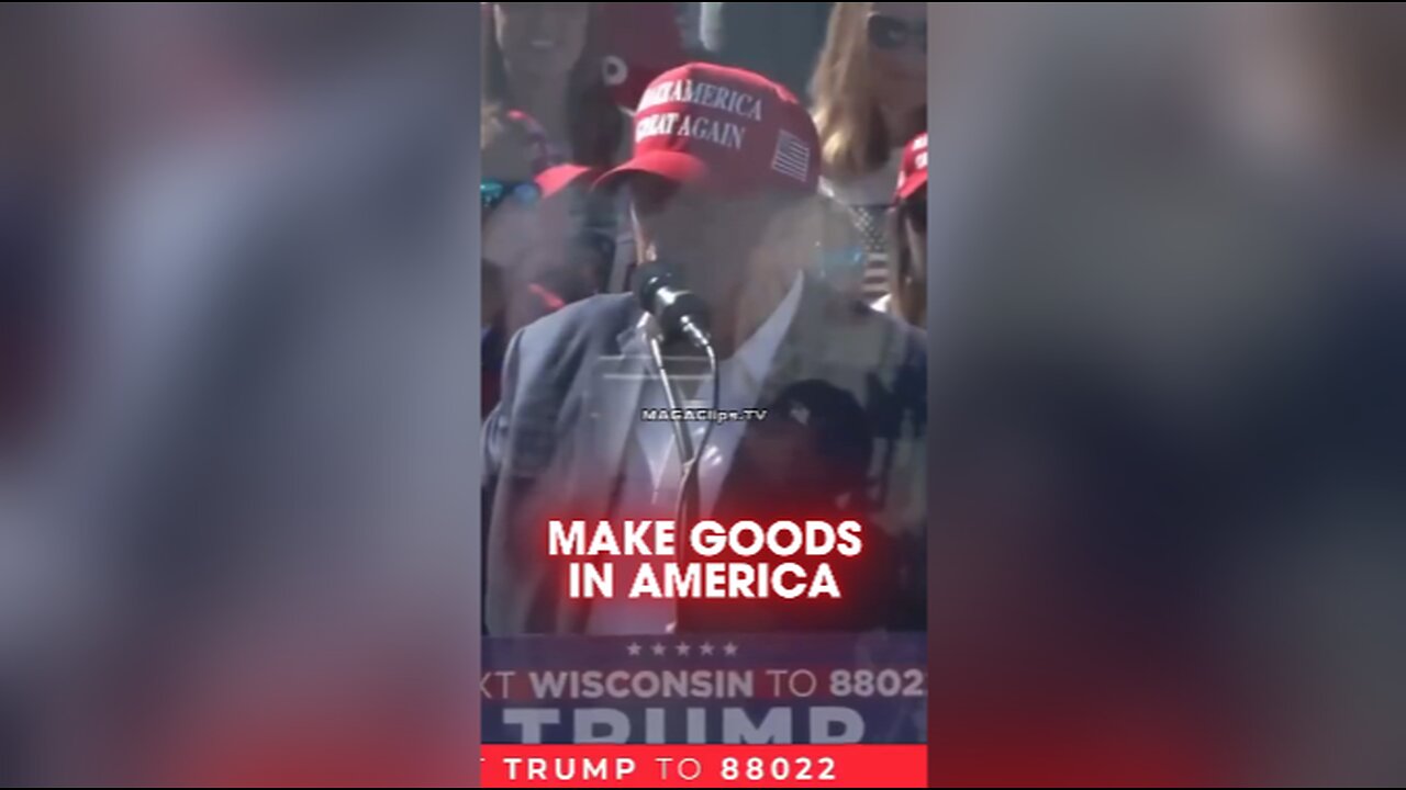 Trump Promises To Turn America Into a Manufacturing Superpower - 9/7/24