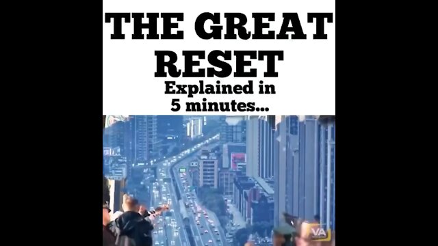 The Great Reset Explained in Five Minutes