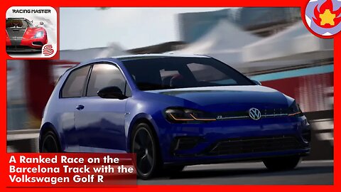 A Ranked Race on the Barcelona Track with the Volkswagen Golf R | Racing Master