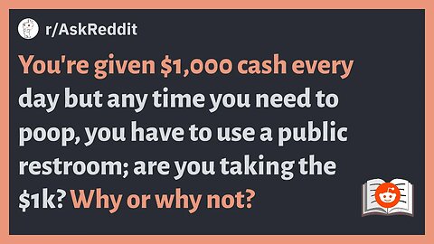 r/AskReddit - You're given $1,000 every day but ... #reddit #redditstories