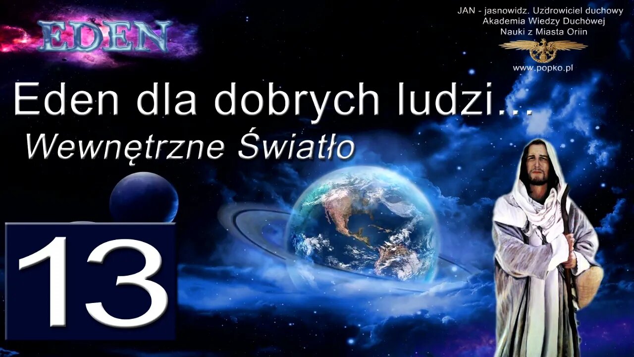 Eden dla dobrych ludzi 13 Modlitwa Wewnętrzne Światło