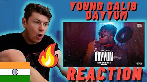🇮🇳YOUNG GALIB - DAYYUM - Prod. by PENDO46 - IRISH REACTION