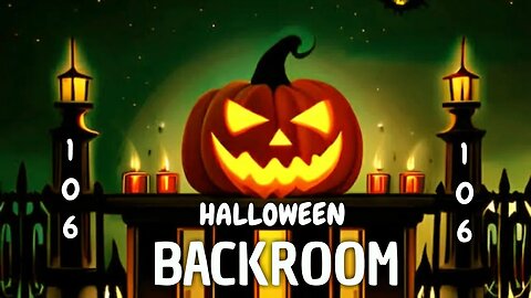 Backroom | Halloween🎃 ( ALL 105 LEVELS )