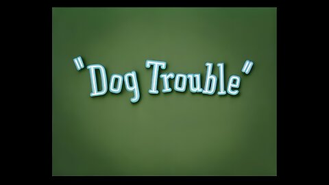 Tom and Jerry Episode "Dog Trouble" Shorts