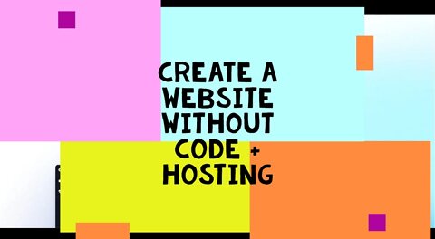 Create a website without code + Hosting