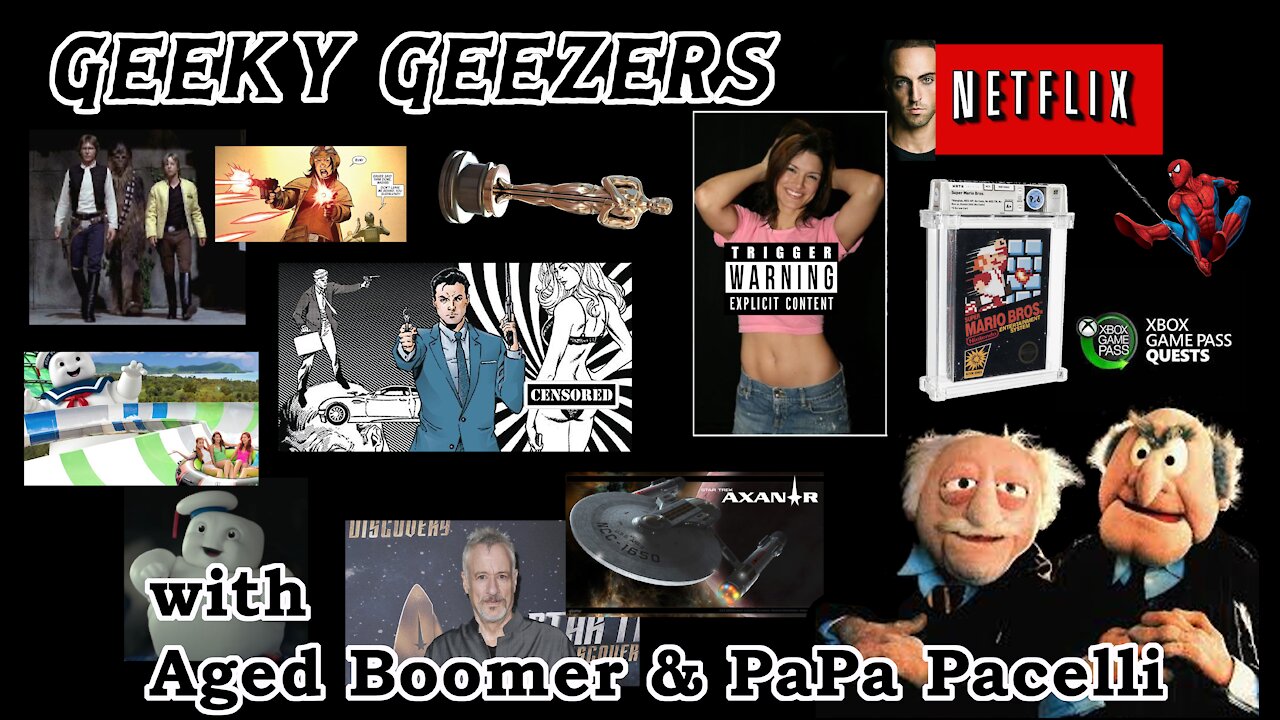 Geeky Geezers - James Bond censored, Luke Skywalker insulted, Axanar Interlude released