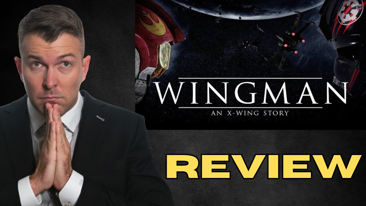 Wingman: An X-Wing Story Fan Film REVIEW - Better Than Disney Star Wars?