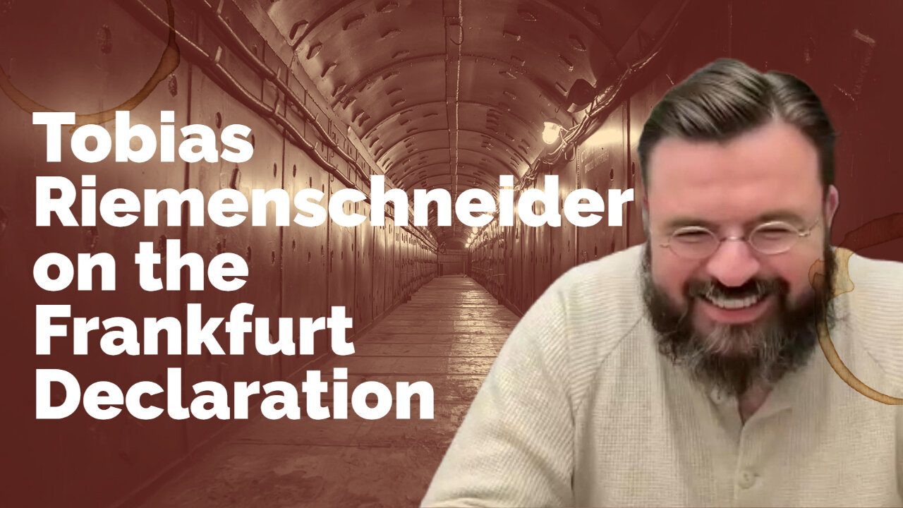 Tobias Riemenschneider on the Frankfurt Declaration