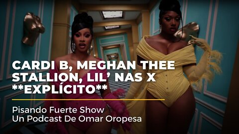 Omar Oropesa - Cardi B, Meghan Thee Stallion, Lil’ Nas X **EXPLÍCITO**