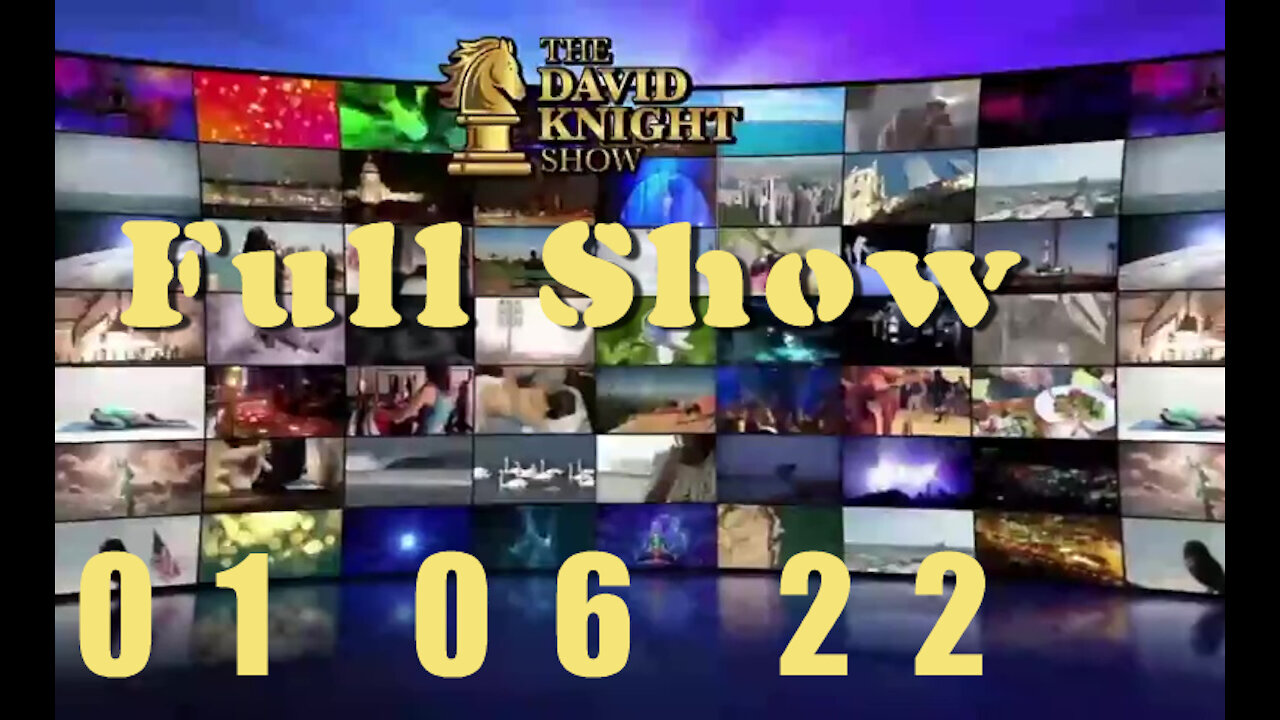 DAVID KNIGHT (Full Show) - 01_06_22 Thursday