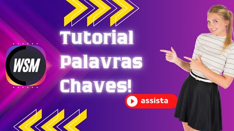 ICA PARA USAR O VISUALIZADOR DE PALAVRAS CHAVES WSM KEYWORDS