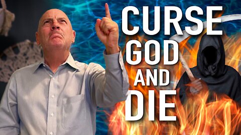 Curse God and Die | Purely Bible