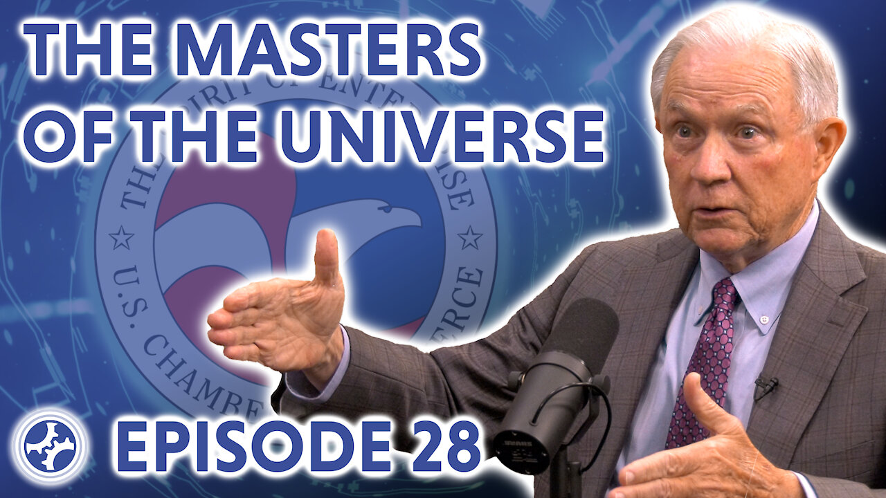 The Masters of The Universe (feat. Attorney General Jeff Sessions)