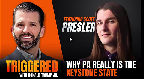 Pennsylvania Really is the Keystone State, Interview with Scott Presler | TRIGGERED Ep.171