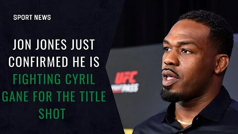 🚨JON JONES JUST CONFIRMED HE IS FIGHTING CYRIL GANE FOR THE TITLE SHOT