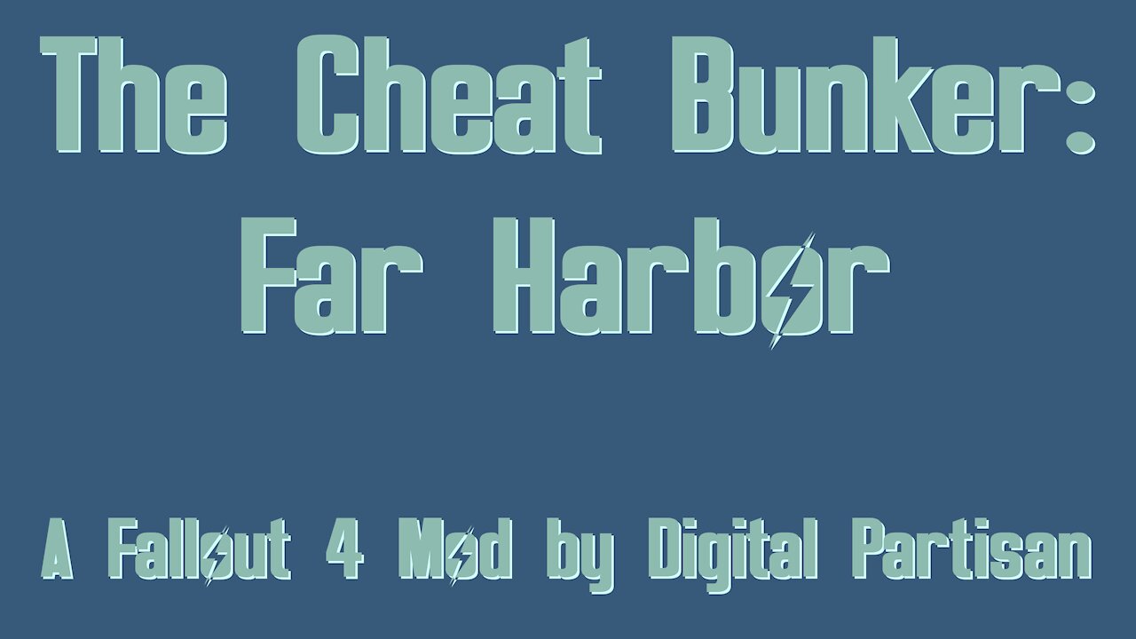 The Cheat Bunker: Far Harbor