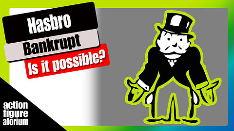 Even Toy Corporations Get the Blues | What's Next for Hasbro and its Financial Woes