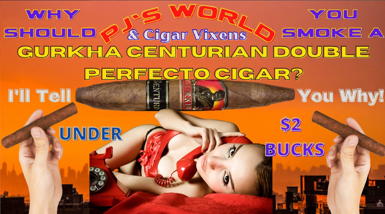 Why You Should Smoke A Gurkha Centurian Double Perfecto Cigar? I Will Tell You Why!