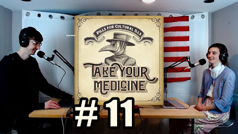Take Your Medicine #11 - Gay Pledge of Allegiance, Ukraine, and Fake News