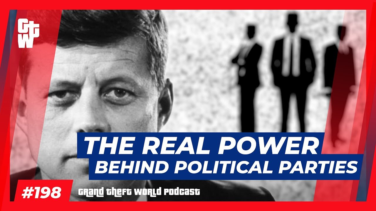 The Real Power Behind Political Parties | #GrandTheftWorld 198 (Clip)