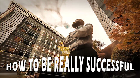 How To Be Really Successful? - KNOW it NOW!