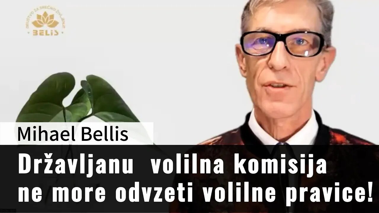 Državljanu volilna komisija ne more odvzeti volilne pravice - Mihael Bellis