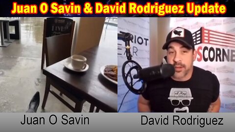 Juan O Savin & David Rodriguez Update Today Jan 7: "Something Unexpected Is Happening"