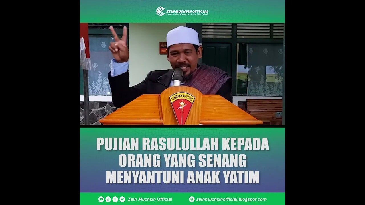 Para Penyantun Anak Yatim, Rasulullah Memujimu - Ustadz Zein Muchsin