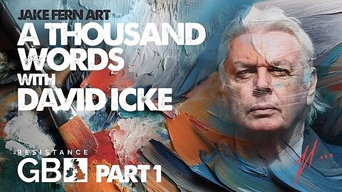 A Thousand Words With... David Icke (BRAND NEW SERIES)