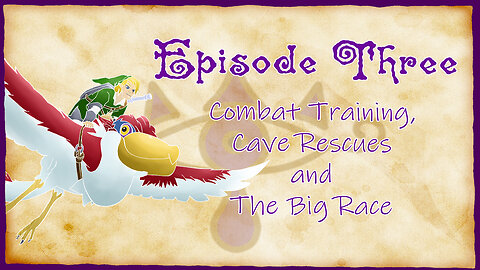 Episode 3 - Combat Training, Cave Rescues and The Big Race