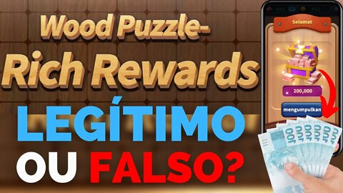 🤔💲 WOOD PUZZLE - RICH REWARDS PAGA MESMO? 💲🤔(APP)