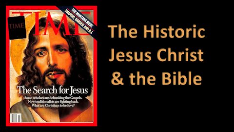 The Historic Jesus Christ & FEIC