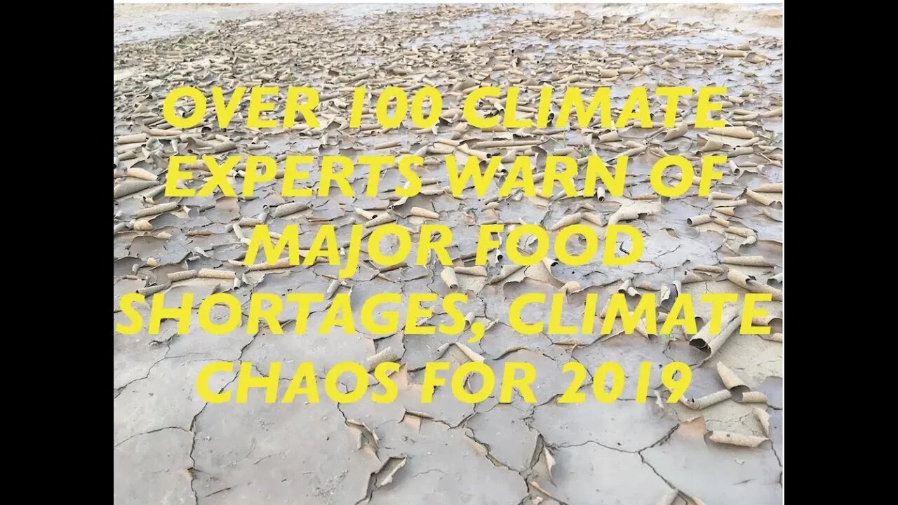 Dire Warning From 107 Experts in 52 Countries, Worlds Food Supply & Climate on Brink of Collapse